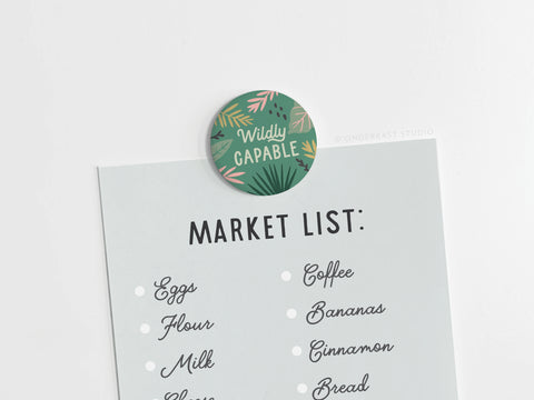 Wildly Capable Button Magnet