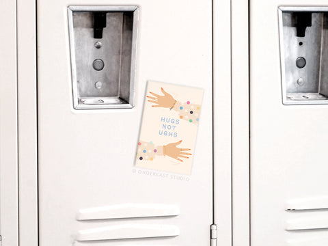 Hugs Not Ughs Refrigerator Magnet