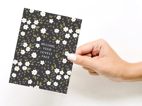 Missing Your Lovely Face Greeting Card