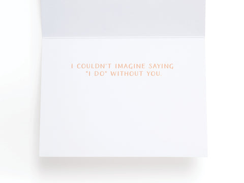 Will You Be My Maid of Honor Greeting Card