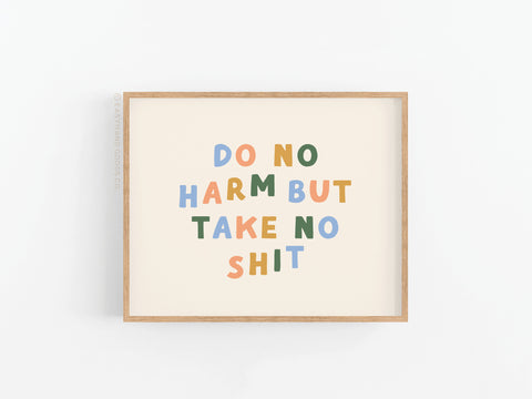 Do No Harm Art Print