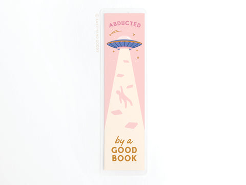 Abducted By A Good Book Laminated Bookmark