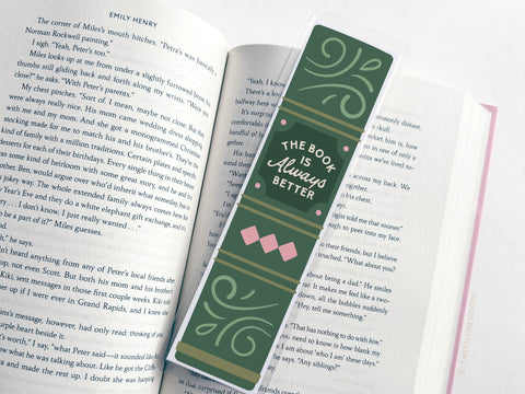The Book Is Always Better Laminated Bookmark