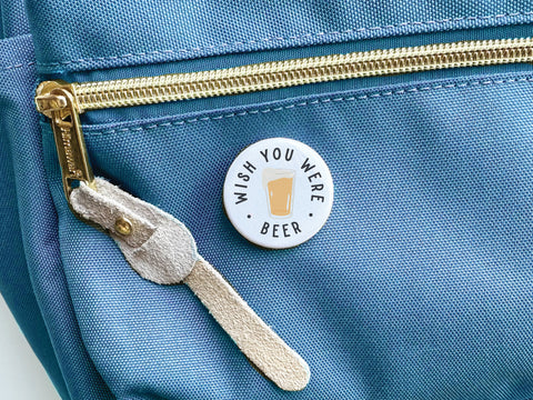 Wish You Were Beer Button