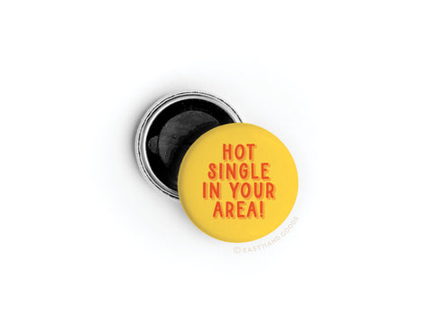 Hot Single in Your Area Button