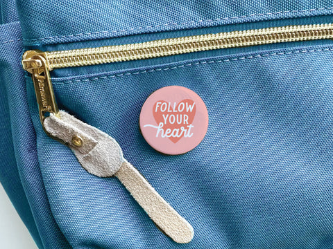 Follow Your Heart Deep Button