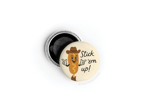 Stick 'Em Up Corndog Button