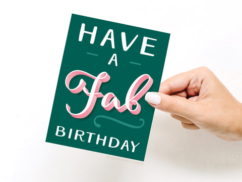 Have a Fab Birthday Greeting Card