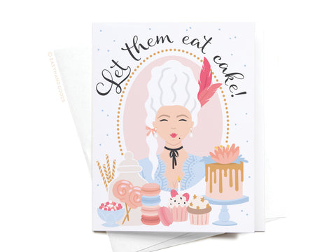 Let Them Eat Cake Marie Antoinette Greeting Card
