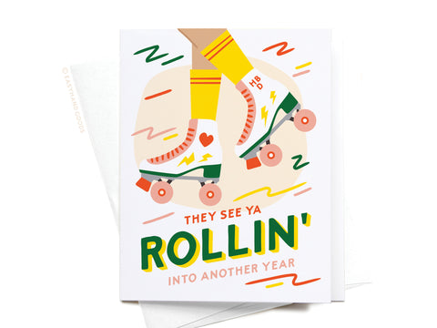 They See Ya Rollin' Roller Blades Greeting Card