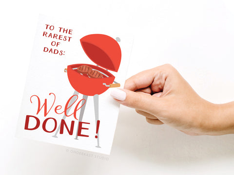 To the Rarest of Dads: Well Done Greeting Card – FINAL STOCK