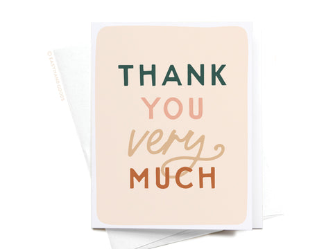 Thank You Very Much Greeting Card