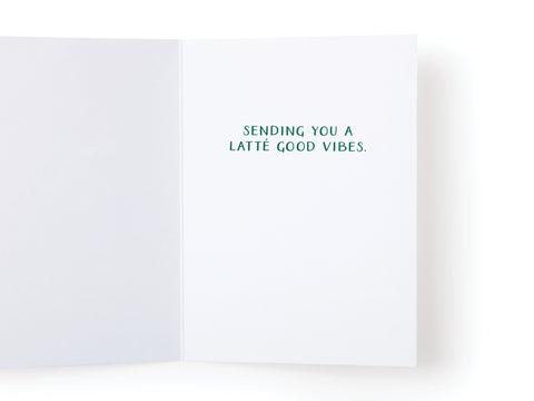 Have a Nice Day Latté Greeting Card