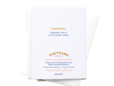 Have a Nice Day Latté Greeting Card