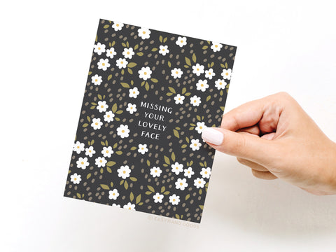 Missing Your Lovely Face Greeting Card