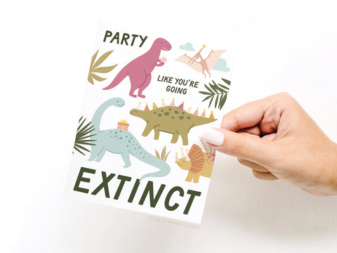 Party Like You’re Going Extinct Dinosaurs Greeting Card
