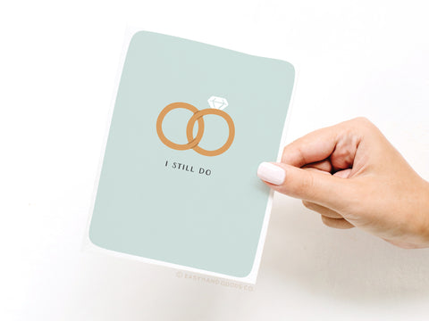 I Still Do Rings Greeting Card - Onderkast Studio