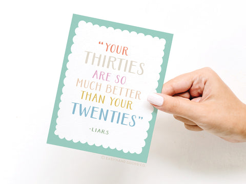 Your Thirties Greeting Card