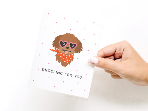 Drooling For You Dog Greeting Card