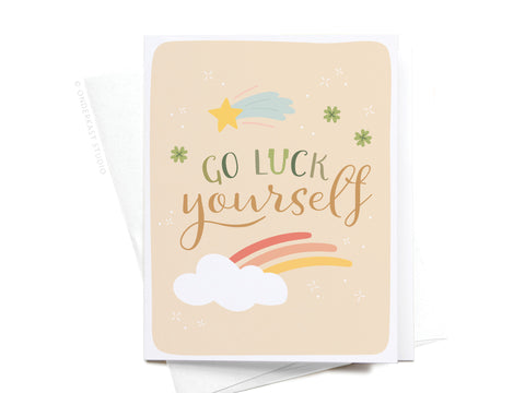 Go Luck Yourself Greeting Card – FINAL STOCK