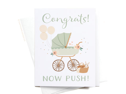 Now Push Baby Stroller Greeting Card