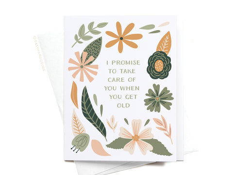 Take Care of You When You Get Old Greeting Card – FINAL STOCK