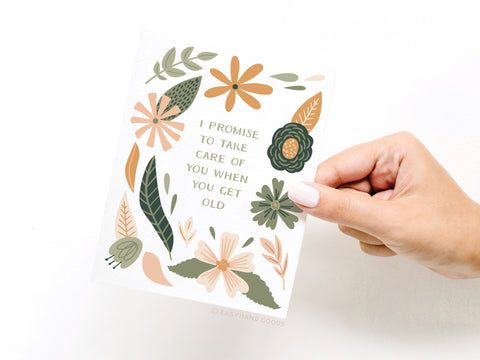Take Care of You When You Get Old Greeting Card – FINAL STOCK
