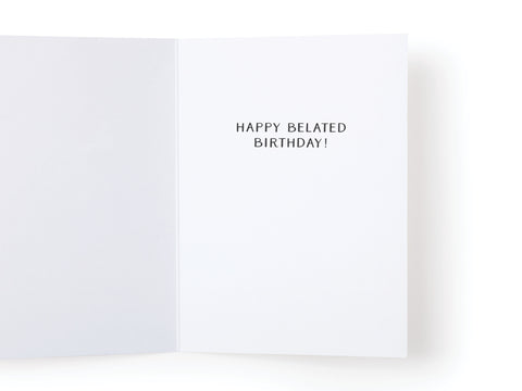 Oopsie Daisy Belated Birthday Greeting Card