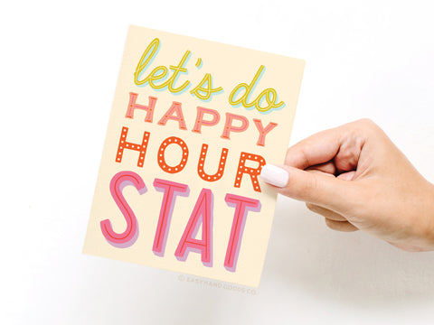 Let’s Do Happy Hour Stat Greeting Card