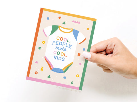 Cool People Make Cool Kids Greeting Card - Onderkast Studio