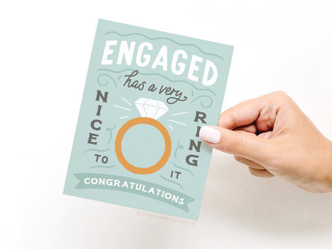 Engaged Has a Very Nice Ring to It Greeting Card - Onderkast Studio