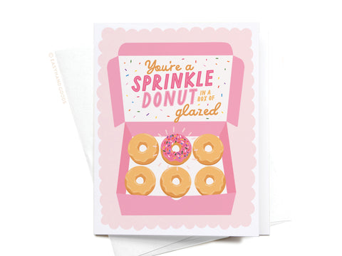 You're a Sprinkle Donut Greeting Card