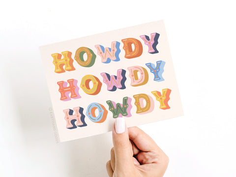 Howdy Howdy Howdy Greeting Card