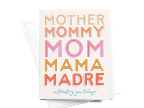 Mother Mommy Mom Mama Madre Greeting Card