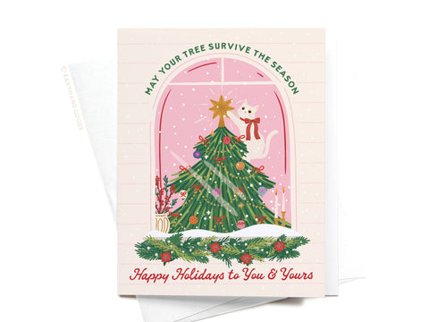May Your Tree Survive the Season Greeting Card