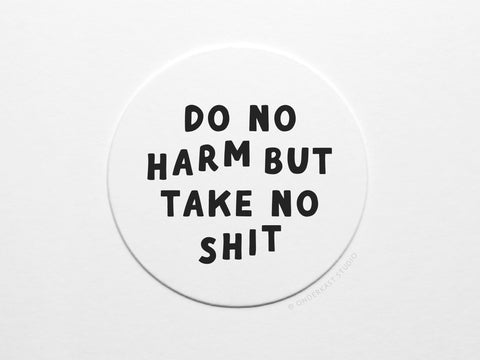 Do No Harm But Take No Shit Letterpress Coaster Set
