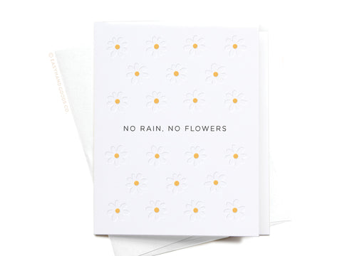 No Rain, No Flowers Letterpress Greeting Card