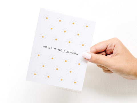 No Rain, No Flowers Letterpress Greeting Card