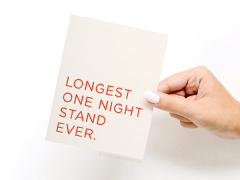 Longest One Night Stand Ever Letterpress Greeting Card - Onderkast Studio