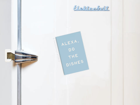The Onderkast Studio Alexa Do the Dishes Refrigerator Magnet features white text on light blue, adding a playful tech touch to your fridge decor.