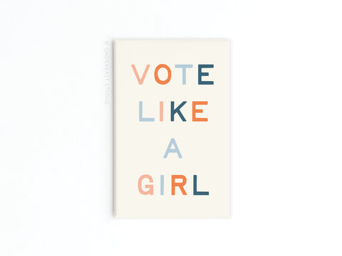 Vote Like a Girl Refrigerator Magnet