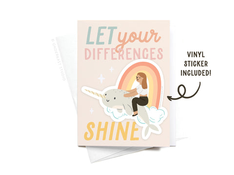 The Let Your Differences Shine Narwhal Sticker Greeting Card by Onderkast Studio features a girl riding a narwhal under a rainbow with “LET your DIFFERENCES SHINE” and includes a matching vinyl sticker.