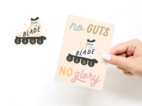 A hand holds Onderkast Studio’s No Guts No Glory Rollerblades Sticker Greeting Card, featuring a rollerblade illustration, “BLADE GANG” text, vibrant “no GUTS no glory” phrases, and a matching vinyl sticker beside it.