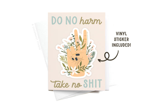 Onderkast Studio’s Do No Harm Take No Shit Peace Sticker Greeting Card features bold text, a peace-sign hand with floral details on thick white card stock, and comes with a matching vinyl sticker.